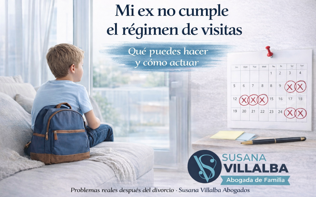 mi ex no cumple el régimen de visitas